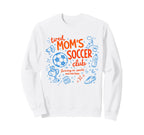 Soccer Tired Moms Club Surviving Sweatshirt - Casual Everyday Wear Unisex