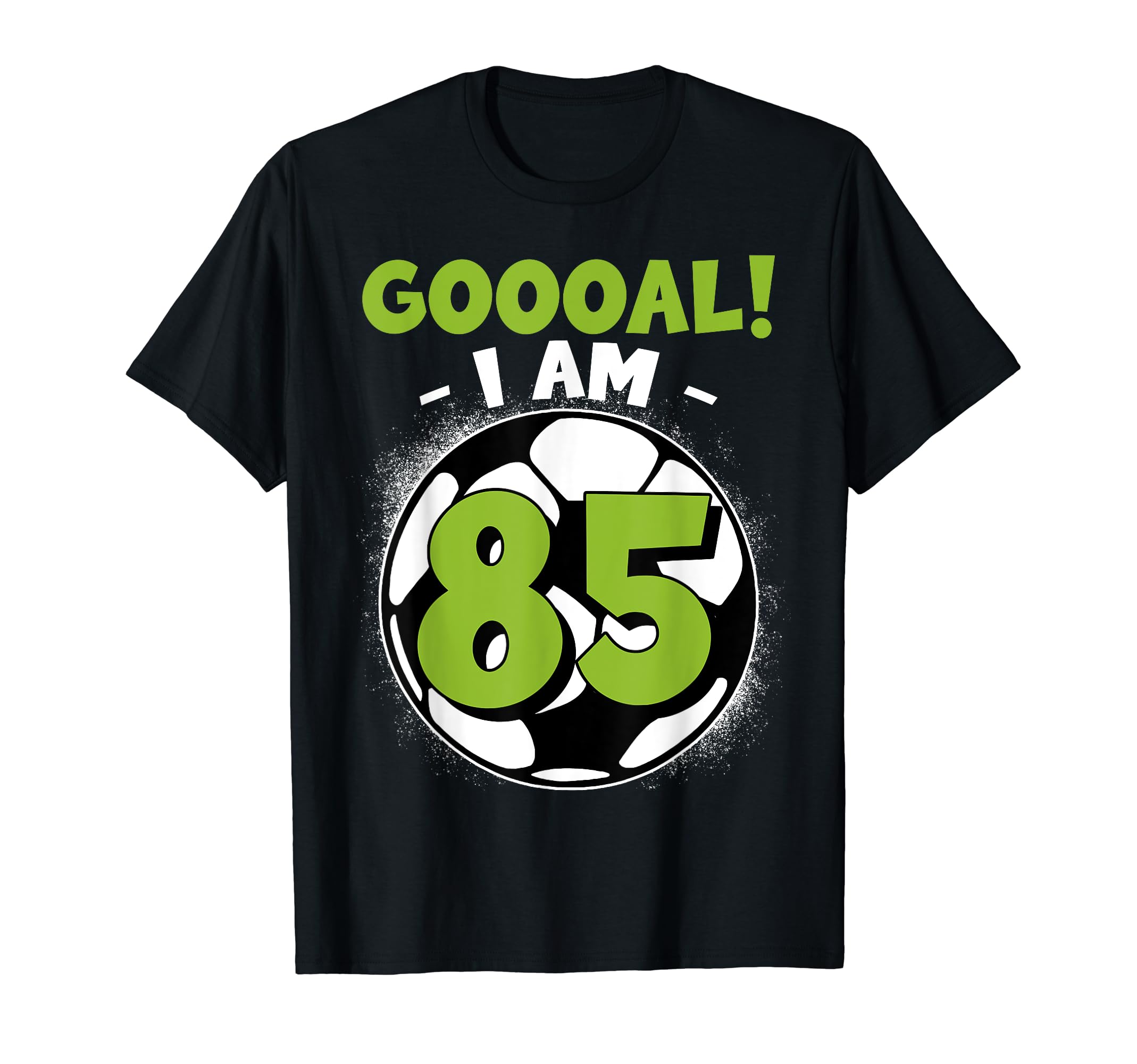 85 Year Old Birthday Soccer T-Shirt - Casual Everyday Wear Men Women