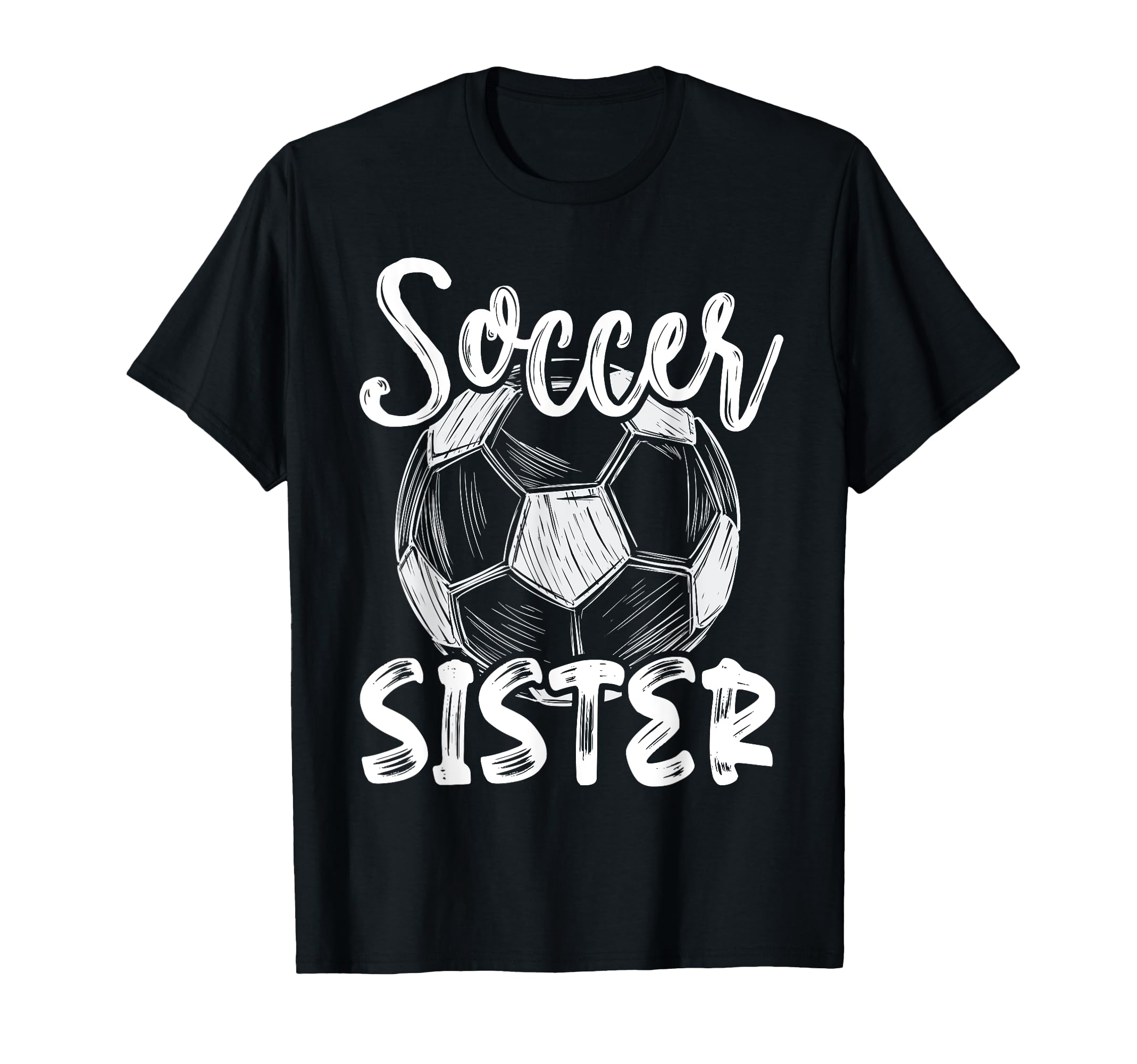 Soccer Sister Family Matching Team T-Shirt - Fun Novelty Design Men Women