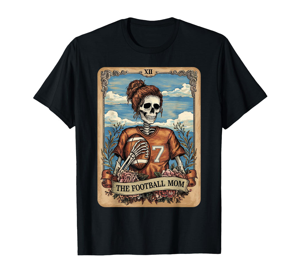 Football Mom Tarot Card Skeleton T-Shirt - Novelty Apparel Men Women