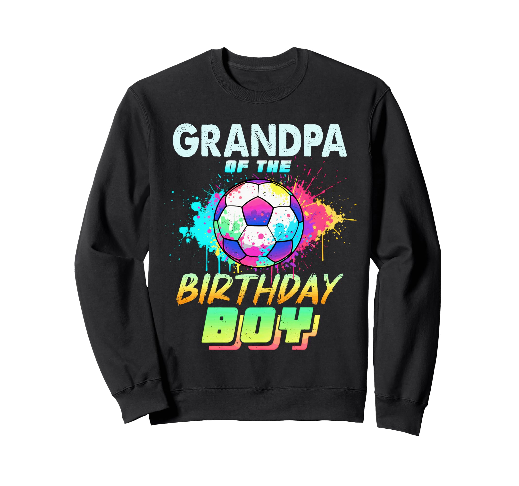 Grandpa Birthday Soccer Ball Sweatshirt - Streetwear Style for Adults