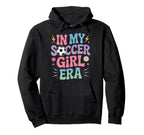 My Soccer Era Ladies Soccer Squad Athlete Hoodie - Novelty Apparel Unisex