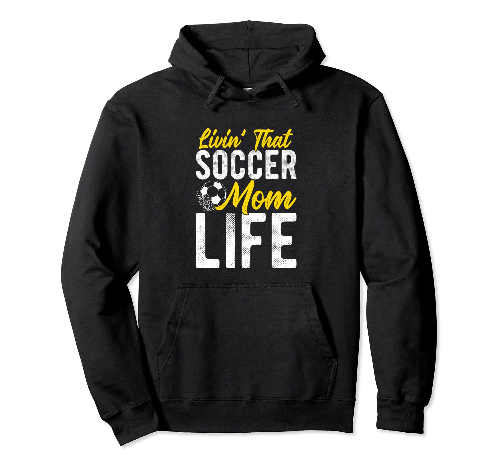 Livin That Soccer Mom Life Soccer Hoodie - Casual Everyday Wear Unisex
