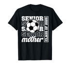 Soccer Senior Mother Class 2025 Soccer T-Shirt - Trendy Graphic for Adults