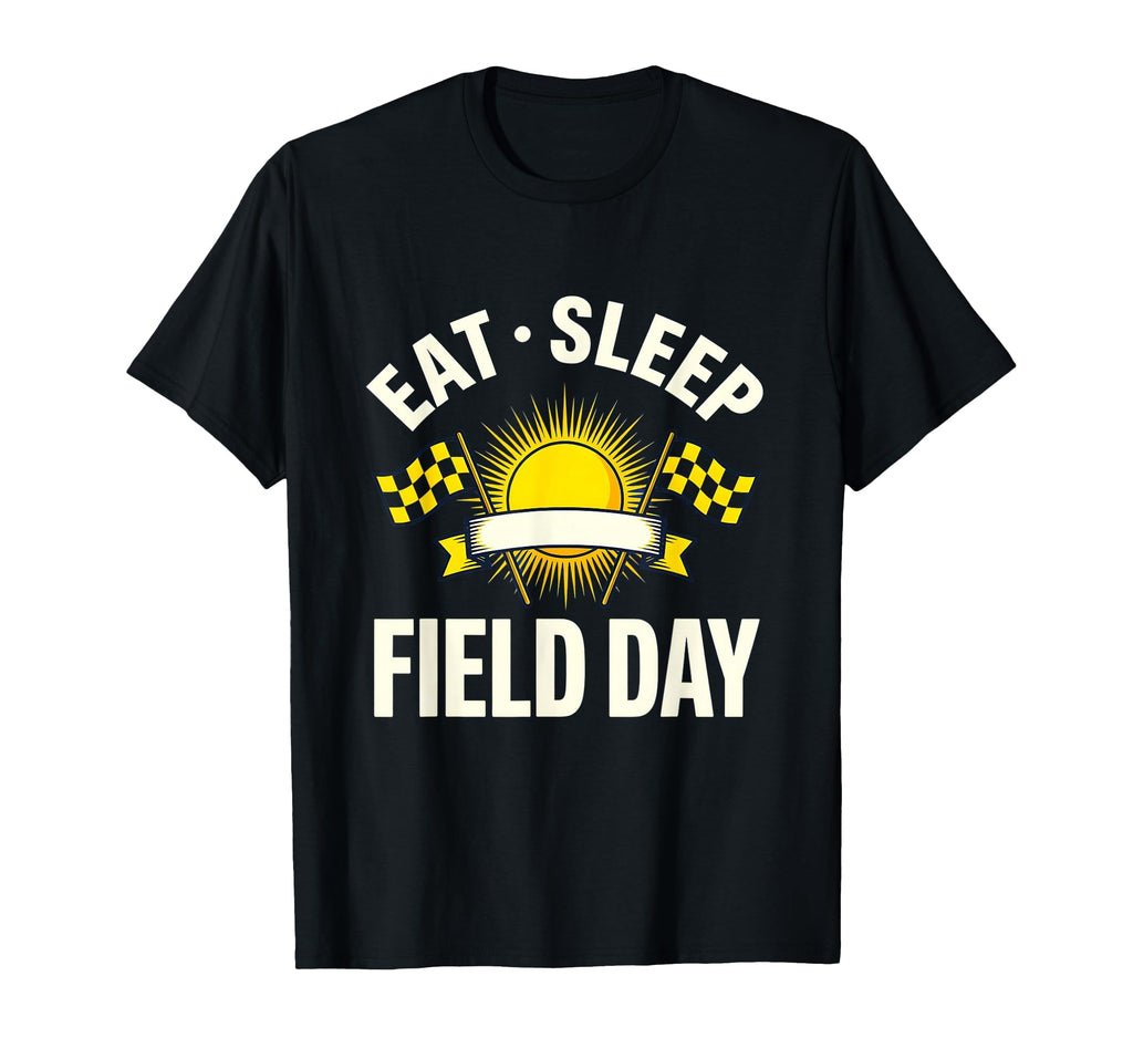 Eat Sleep Field Day Funny Sports Day T-Shirt - Trendy Graphic for Adults
