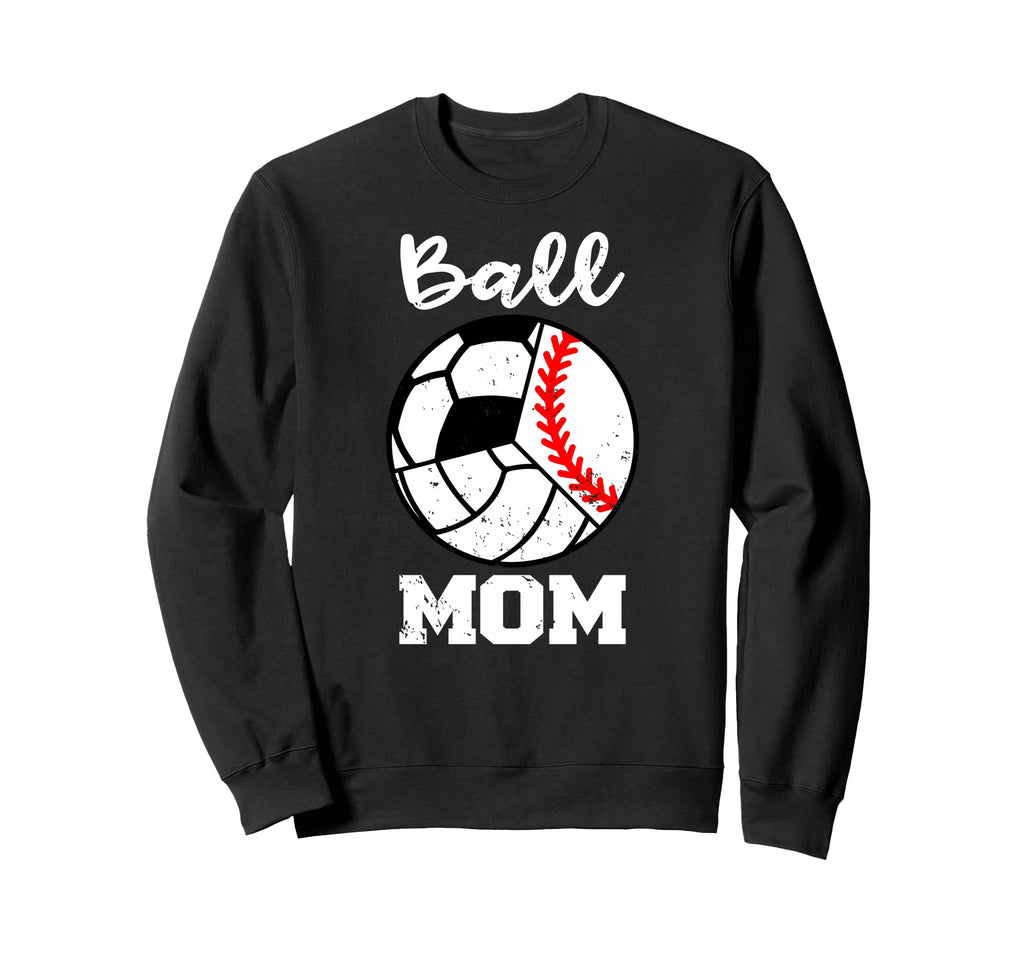 Ball Mom Funny Baseball Volleyball Sweatshirt - Trendy Graphic for Adults