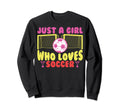Soccer Lovers Soccer Fans Just Who Sweatshirt - Custom Art Print Men Women