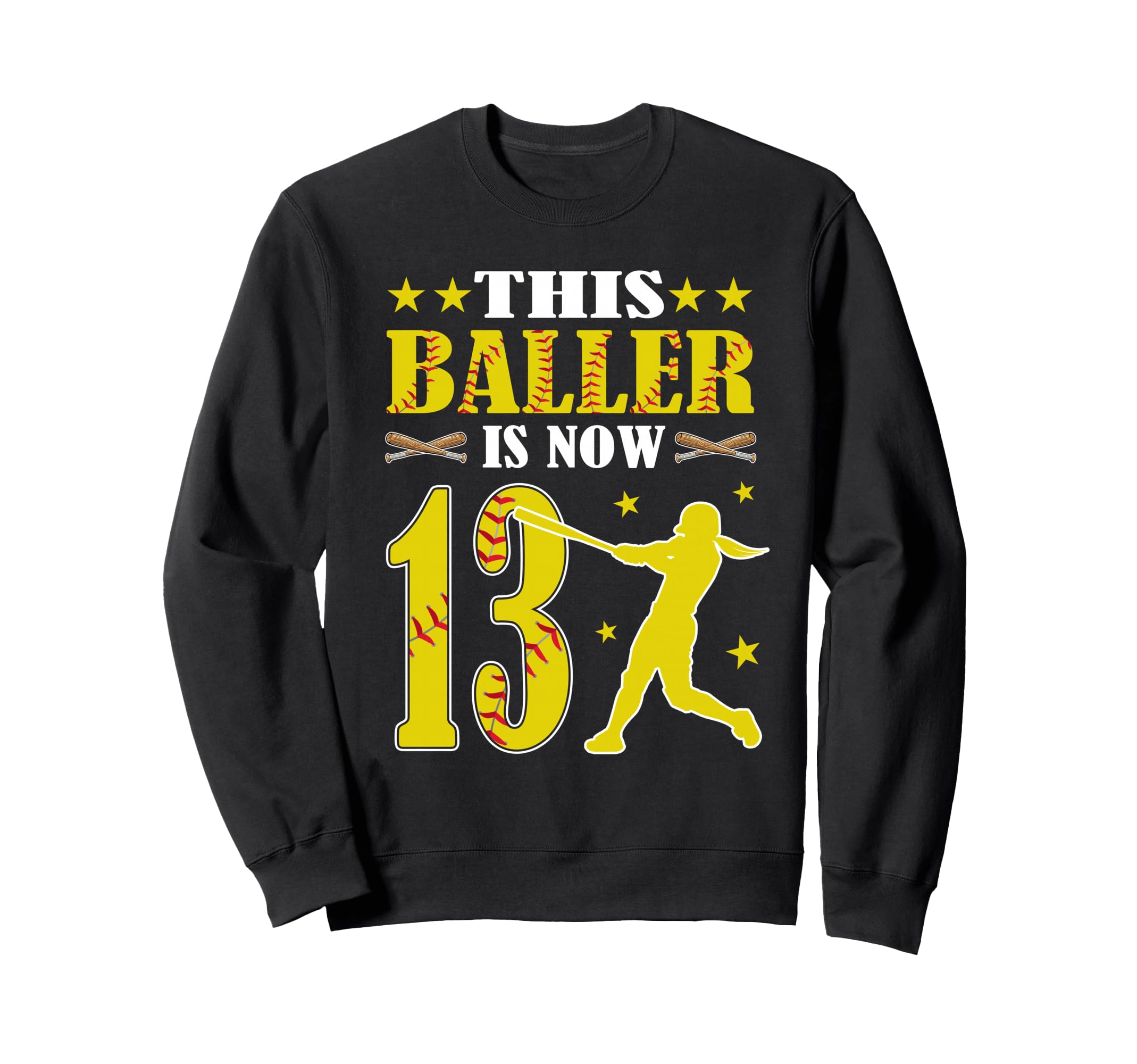This Baller Is Now 13 Year Sweatshirt - Casual Everyday Wear for Adults