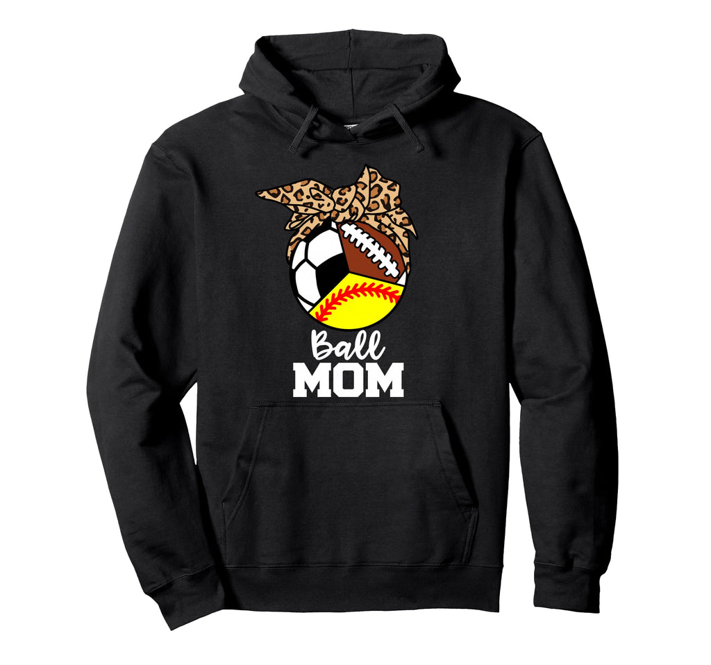 Ball Mom Funny Softball Soccer Hoodie - Custom Art Print Men Women