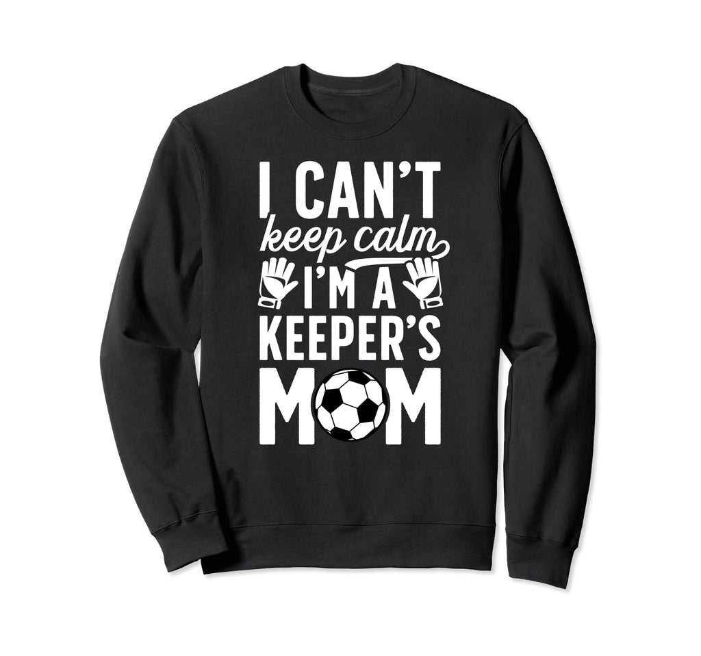 Im Soccer Keeper Mom Soccer Goalkeeper Sweatshirt - Graphic Print Unisex