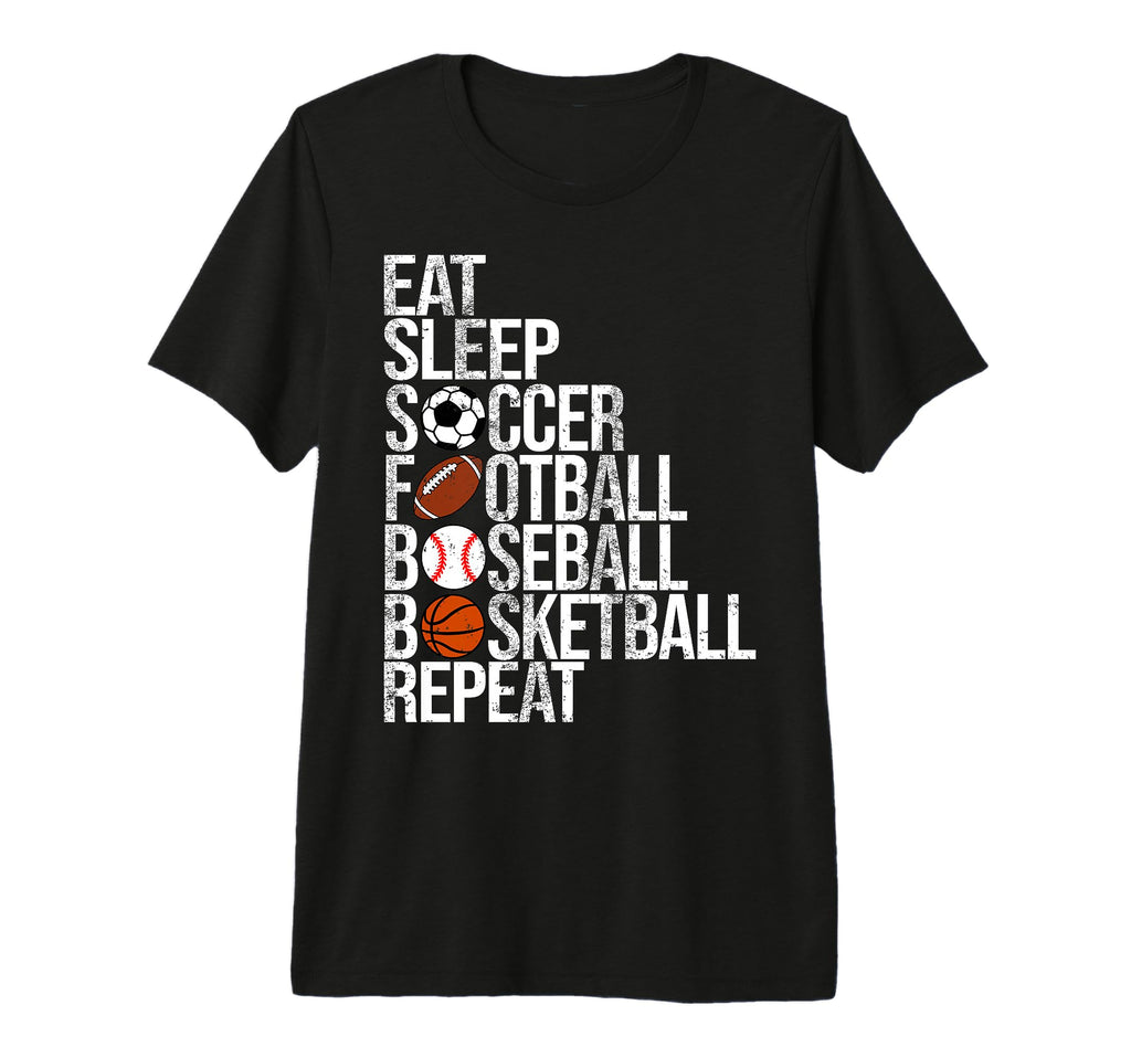 Eat Sleep Soccer Football Baseball T-Shirt - Custom Art Print Men Women