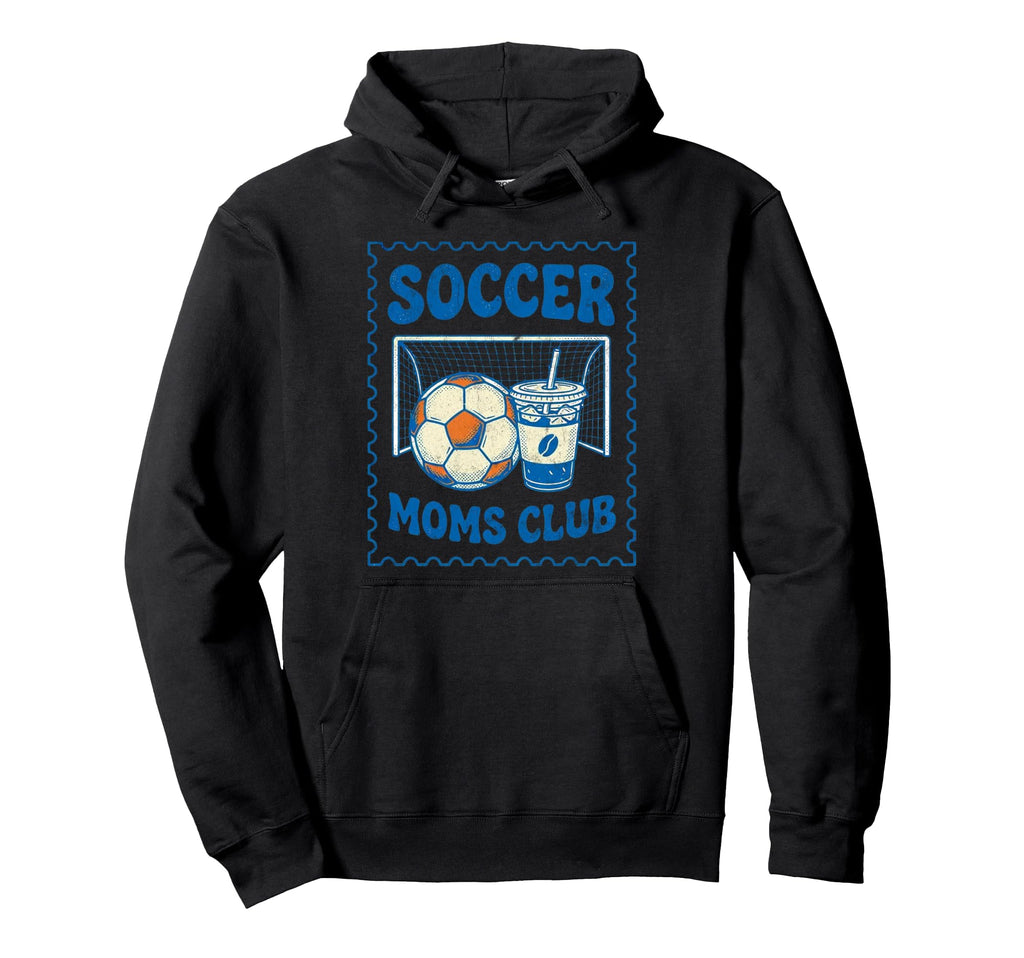 Soccer Mom Soccer Moms Club Funny Goal Hoodie - Unique Graphic for Adults