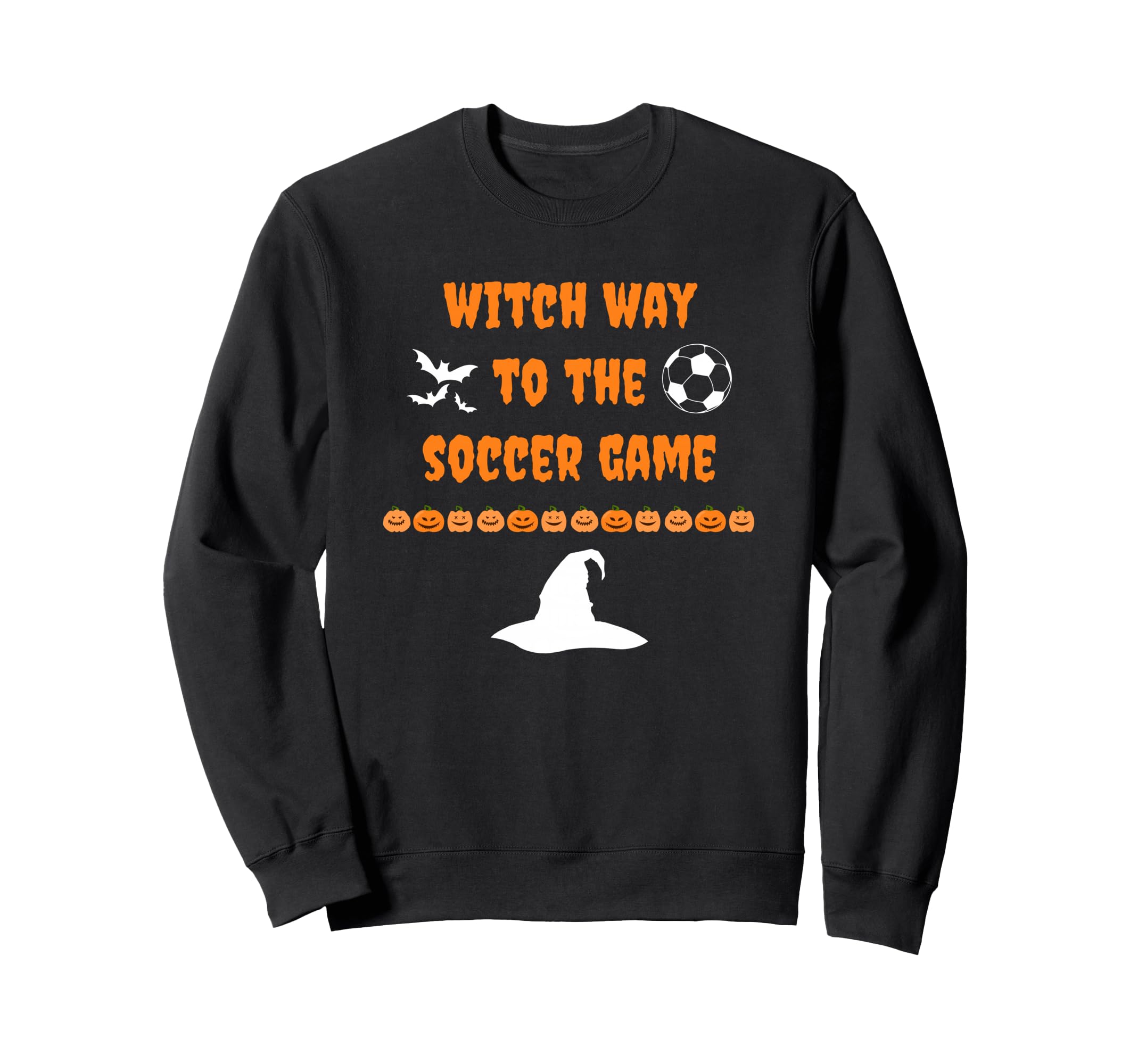 Witch Way To Soccer Game Sweatshirt - Casual Everyday Wear Men Women