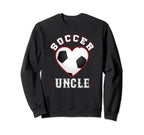 Uncle Soccer Gifts Funny Fathers Day Sweatshirt - Streetwear Style Unisex