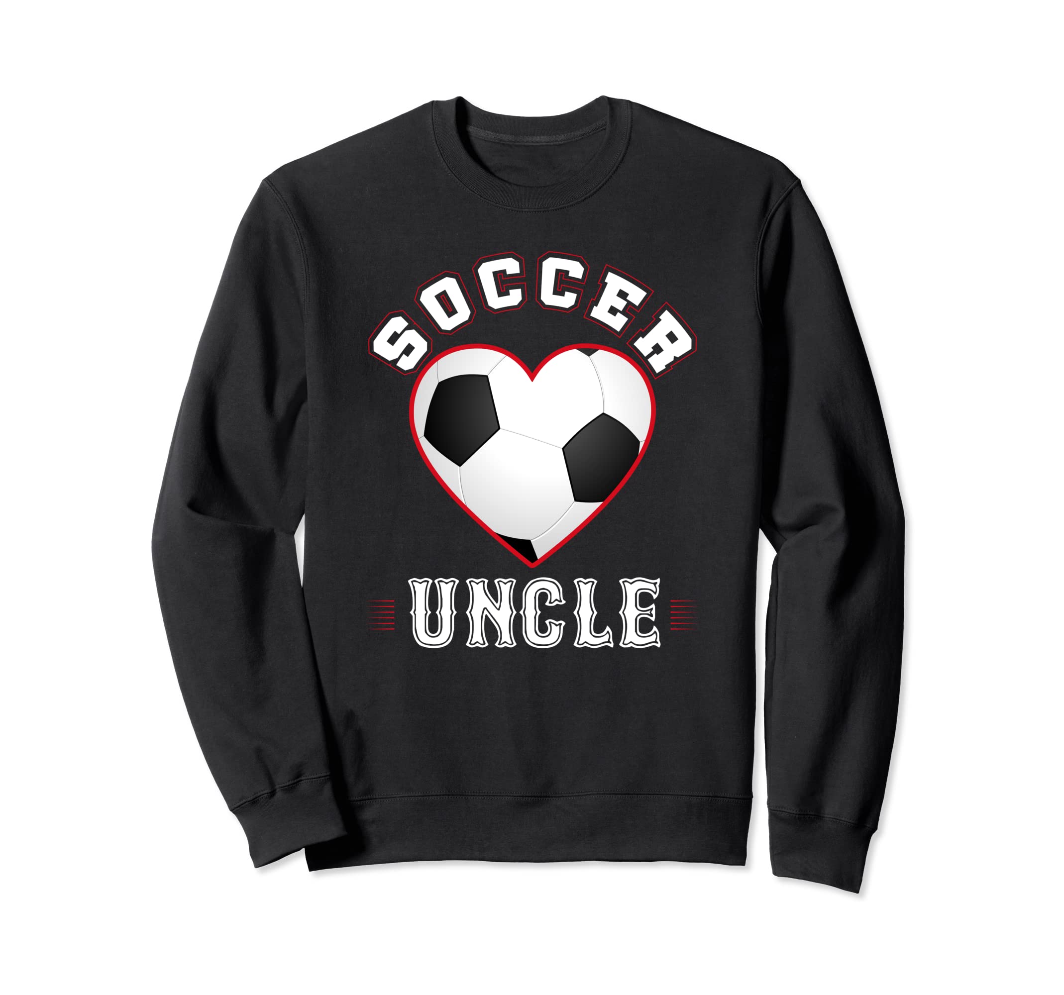 Uncle Soccer Gifts Funny Fathers Day Sweatshirt - Streetwear Style Unisex