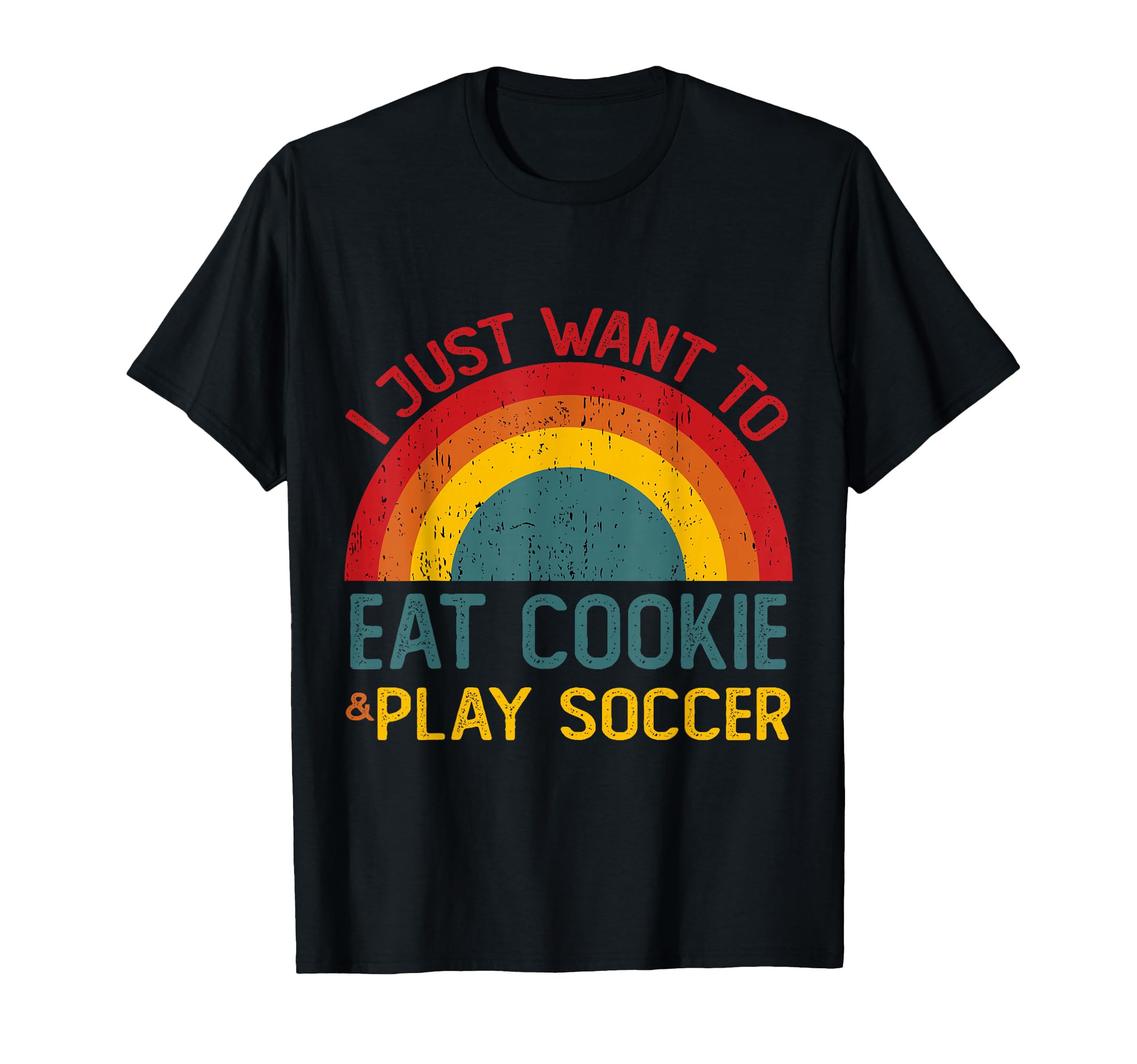 Funny I Just Want To Eat Cookie T-Shirt - Casual Everyday Wear for Adults