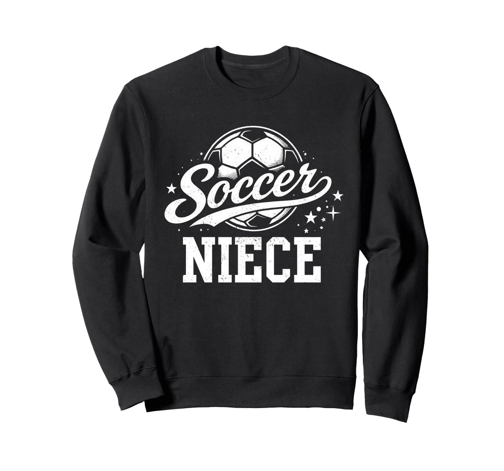 Soccer Niece Family Matching Sweatshirt - Aesthetic Graphic for Adults