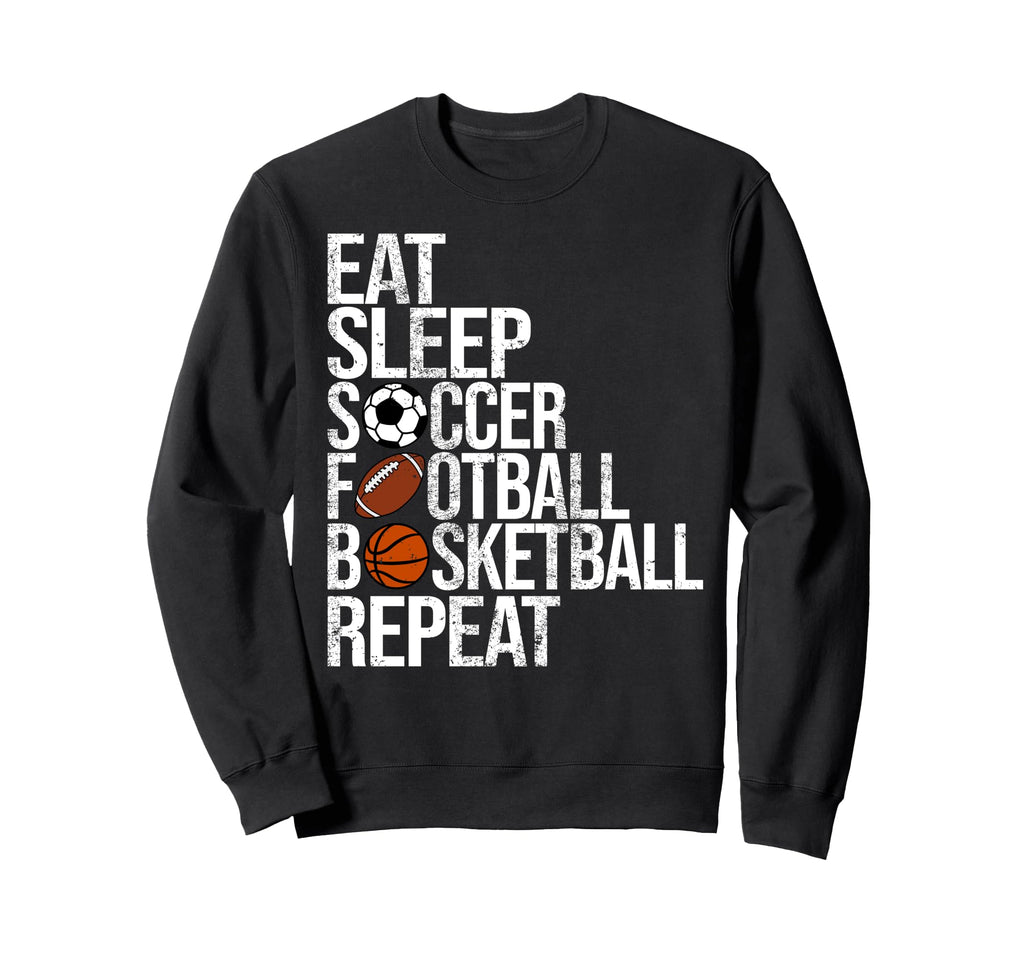Eat Sleep Soccer Football Basketball Sweatshirt - Graphic Print for Adults