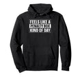 Feels Like Penalty Box Kind Day Hoodie - Aesthetic Graphic Men Women