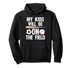 Will Be Field Ballmom Ball Mom Soccer Hoodie - Aesthetic Graphic Men Women
