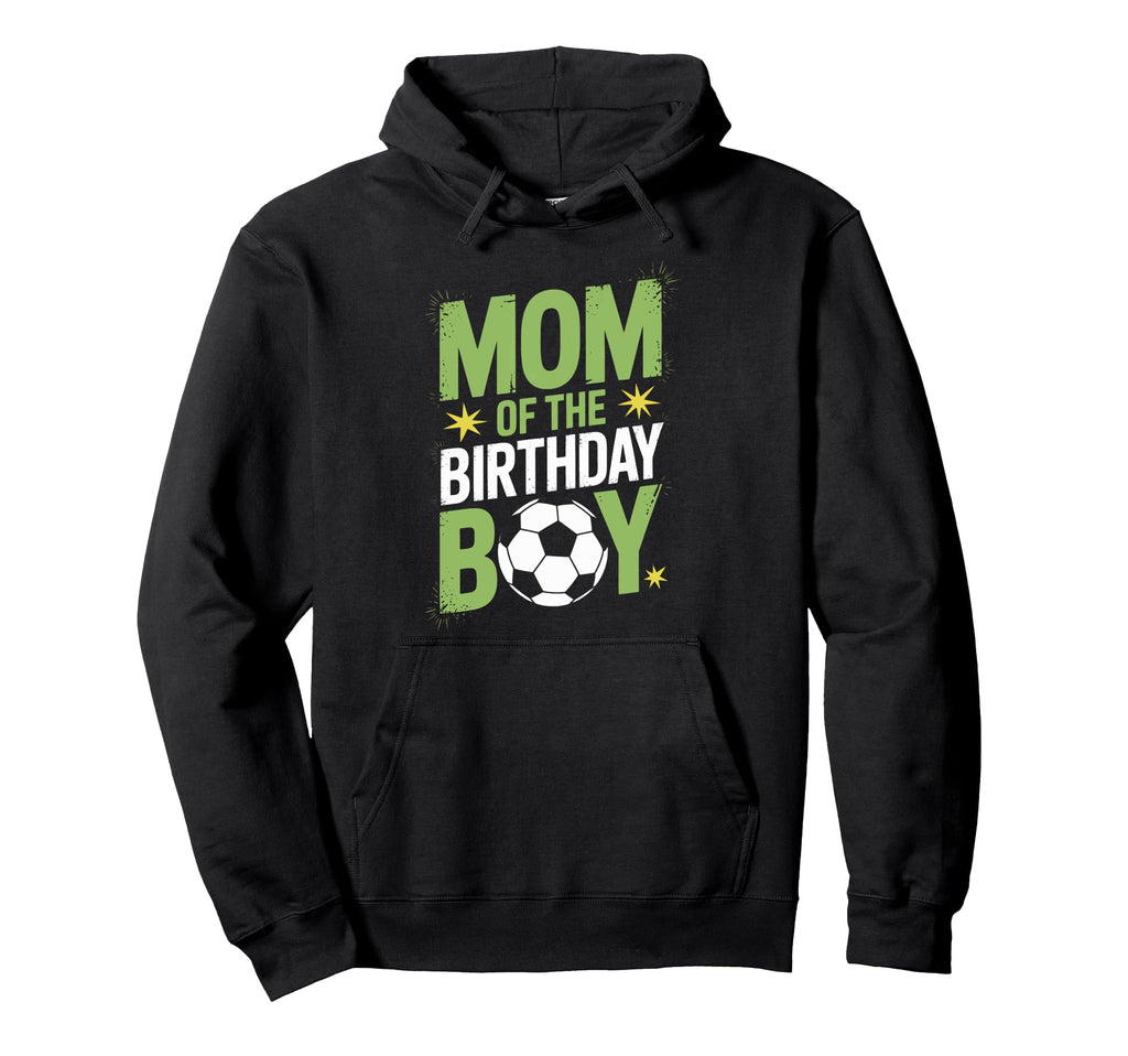 Birthday Soccer Mom Proud Parent Fun Hoodie - Aesthetic Graphic Men Women