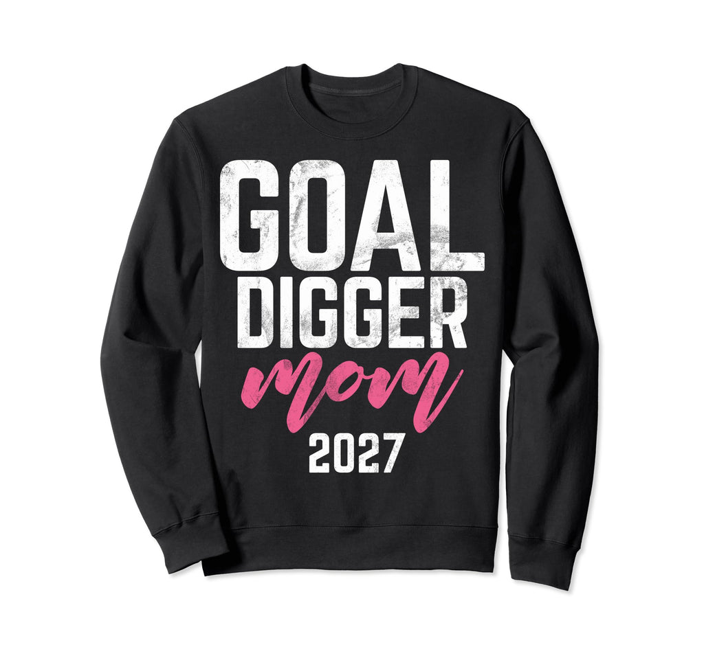 Goal Digger 27 Soccer Mom 2027 Sweatshirt - Minimalist Print Unisex