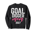 Goal Digger 27 Soccer Mom 2027 Sweatshirt - Minimalist Print Unisex