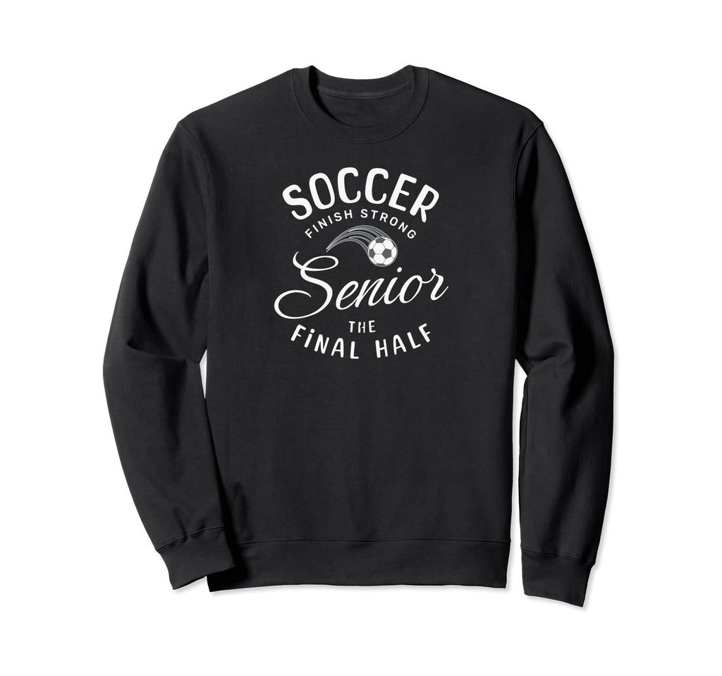 Senior Soccer Gifts Sweatshirt - Casual Everyday Wear for Adults
