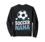 Soccer Nana Heart Soccer Lovers Sweatshirt - Fun Novelty Design for Adults