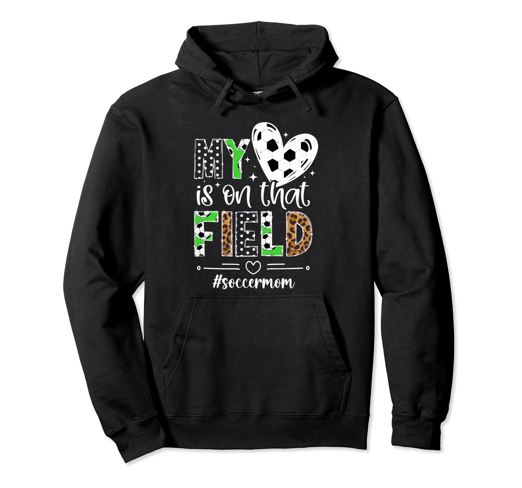 That Field Soccer Mom Soccer Player Hoodie - Fun Novelty Design for Adults