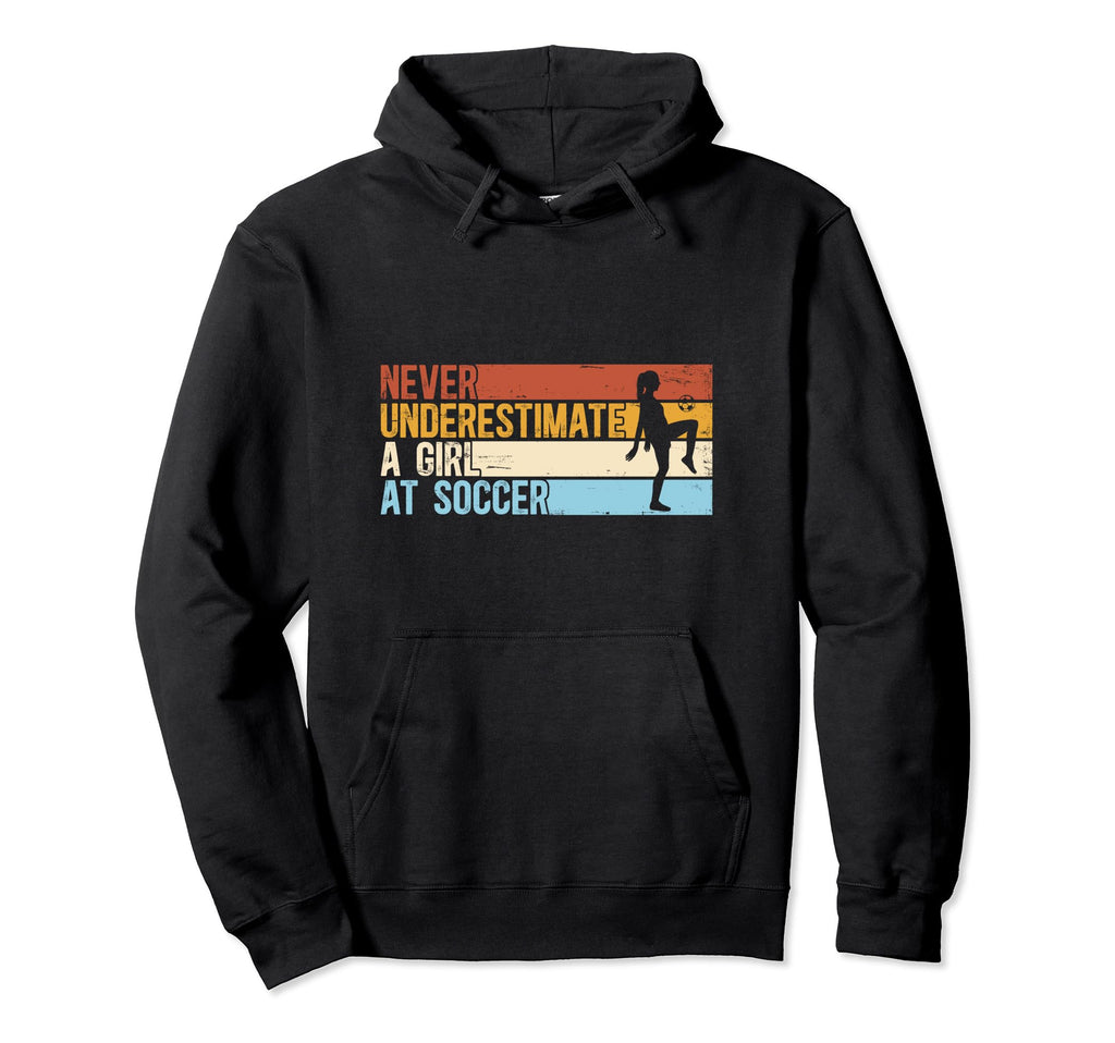 Sport Never Underestimate Soccer Hoodie - Custom Art Print Unisex