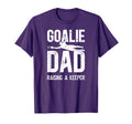 Soccer Goalie Dad Raising Soccer Keeper T-Shirt - Trendy Graphic Men Women