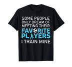Funny Soccer Coach Trainer Team T-Shirt - Fun Novelty Design Men Women