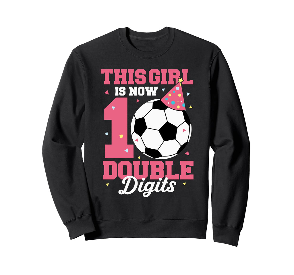This Is Now Double Digits Sweatshirt - Fun Novelty Design for Adults