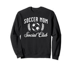 Soccer Mom Social Club Funny Sweatshirt - Minimalist Print Men Women