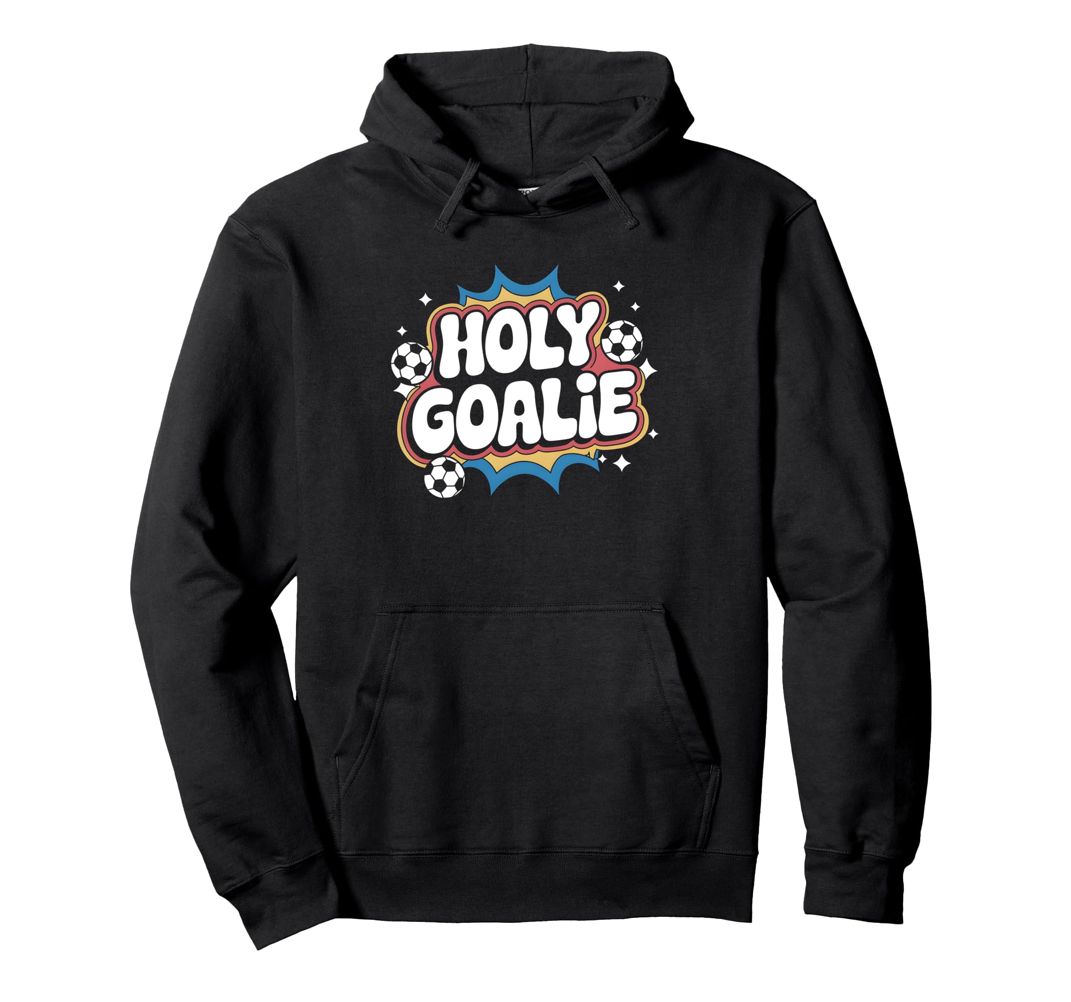 Holy Goalie Soccer Football Keeper Hoodie - Trendy Graphic Men Women