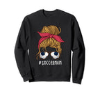 Soccer Mom Messy Bun Soccer Sweatshirt - Fun Novelty Design for Adults