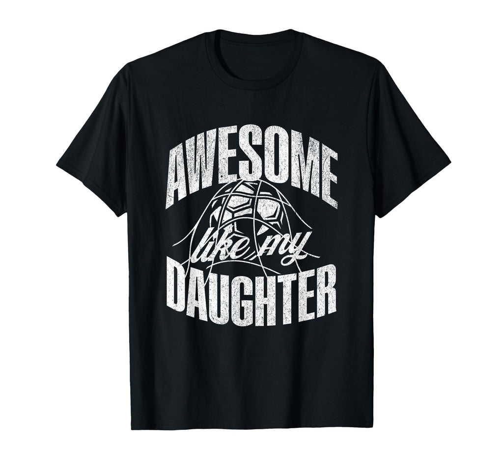 Awesome Like My Daughter T-Shirt - Casual Everyday Wear for Adults