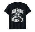 Awesome Like My Daughter T-Shirt - Casual Everyday Wear for Adults