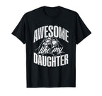 Awesome Like My Daughter T-Shirt - Casual Everyday Wear for Adults