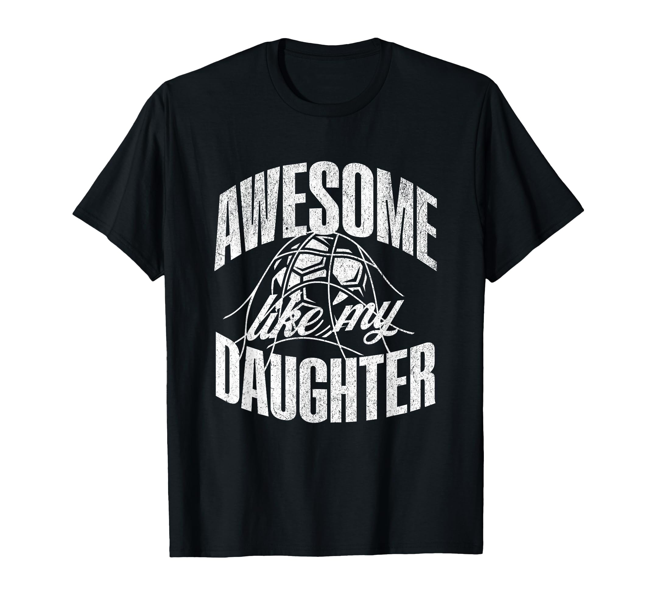 Awesome Like My Daughter T-Shirt - Casual Everyday Wear for Adults