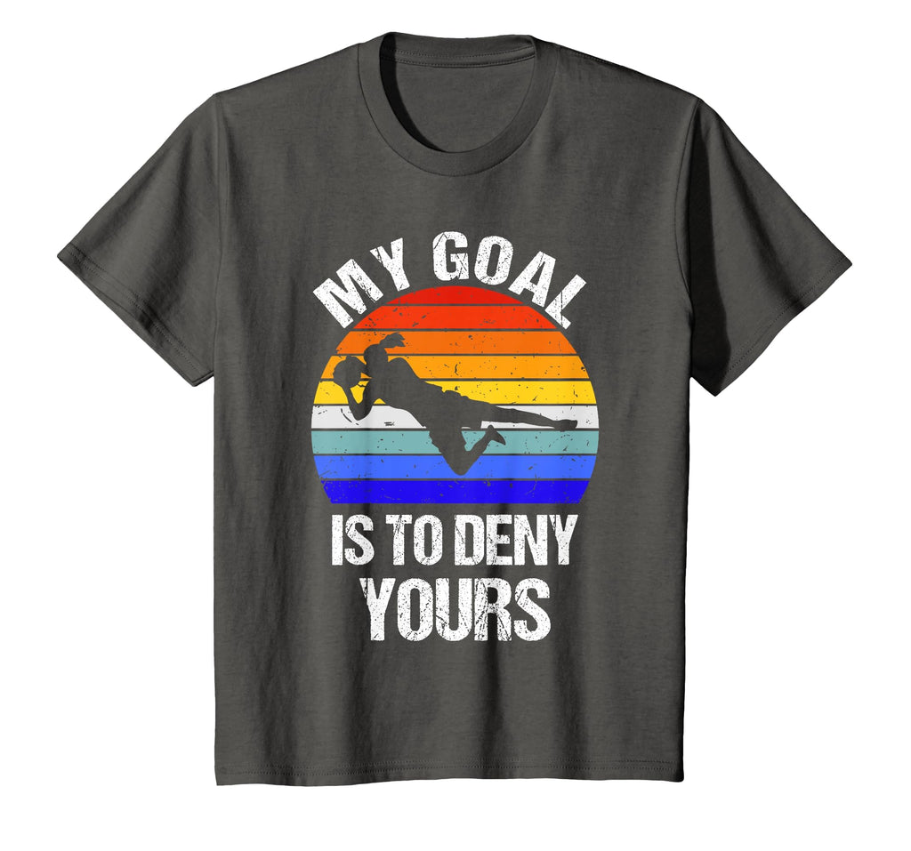 Funny My Goal Is To Deny Yours Soccer T-Shirt - Custom Art Print Men Women