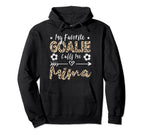 My Favorite Goalie Calls Me Mima Hoodie - Minimalist Print Men Women