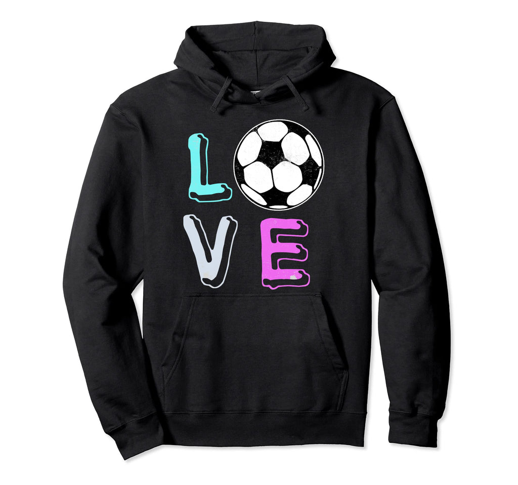 Love Soccer Ball Game Team Sports Hoodie - Novelty Apparel Men Women