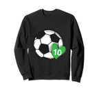 Funny Soccer Ball Number 10 Soccer Sweatshirt - Casual Everyday Wear Unisex