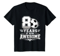 8Th Birthday Soccer 8 Years Being T-Shirt - Fun Novelty Design Men Women