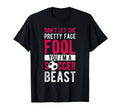 Dont Let Pretty Face Fool You Im T-Shirt - Casual Everyday Wear for Adults