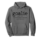 Goalie Definition Dictionary Ice Hockey Hoodie - Minimalist Print Unisex