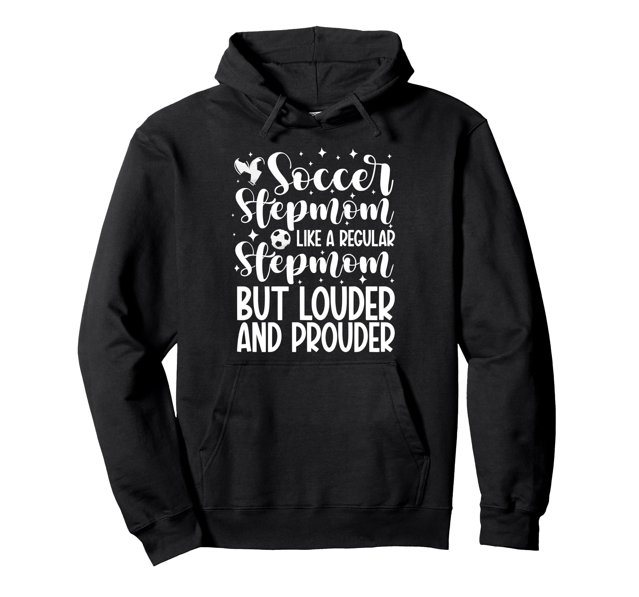 Soccer Stepmom Soccer Player Stepmother Hoodie - Fun Novelty Design Unisex