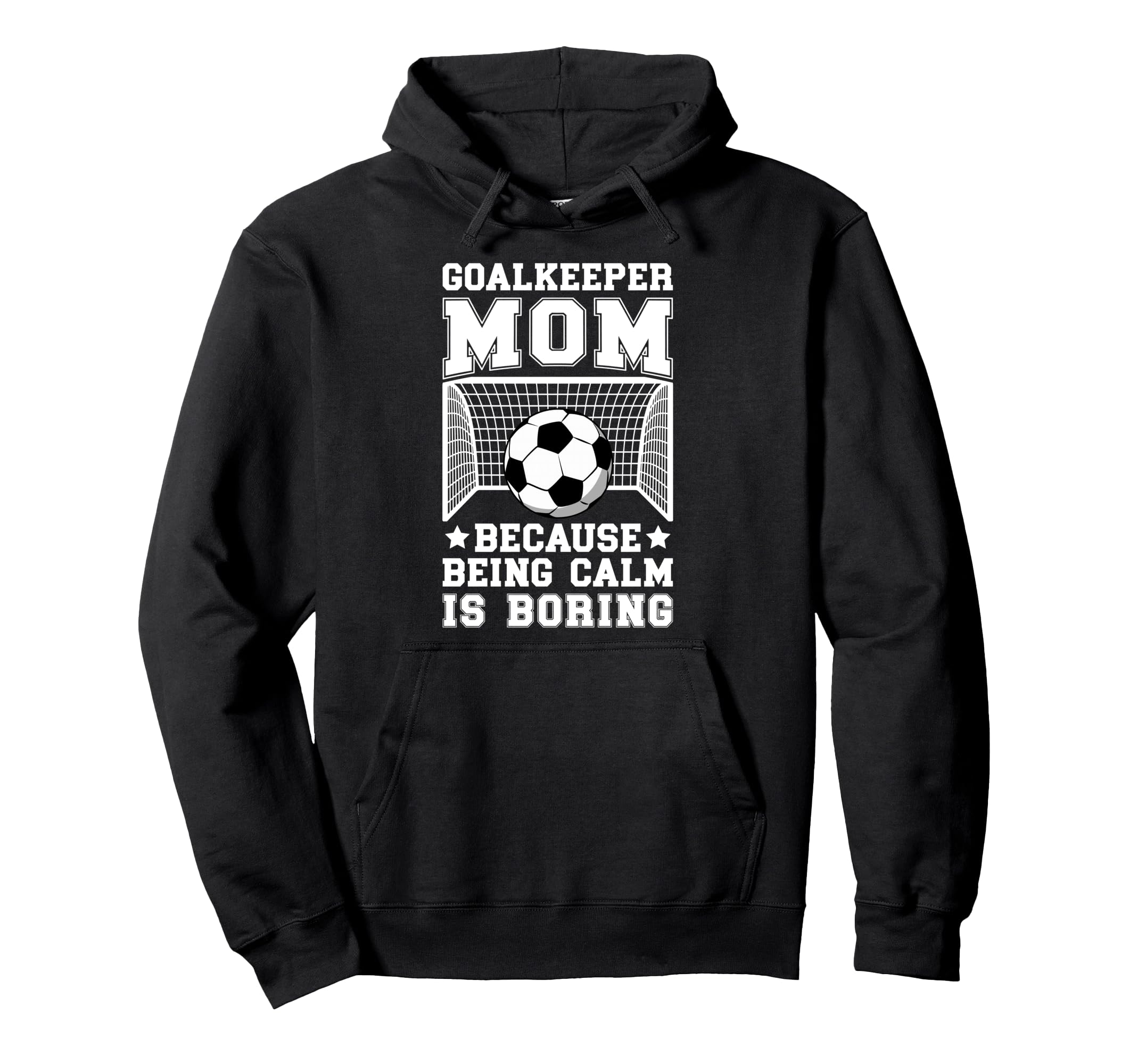 Funny Soccer Goalkeeper Mom Soccer Keeper Hoodie - Graphic Print Men Women
